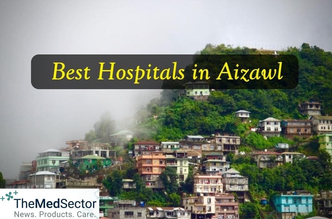 Best Hospitals and Medical Clinics in Aizawl, Mizoram, India