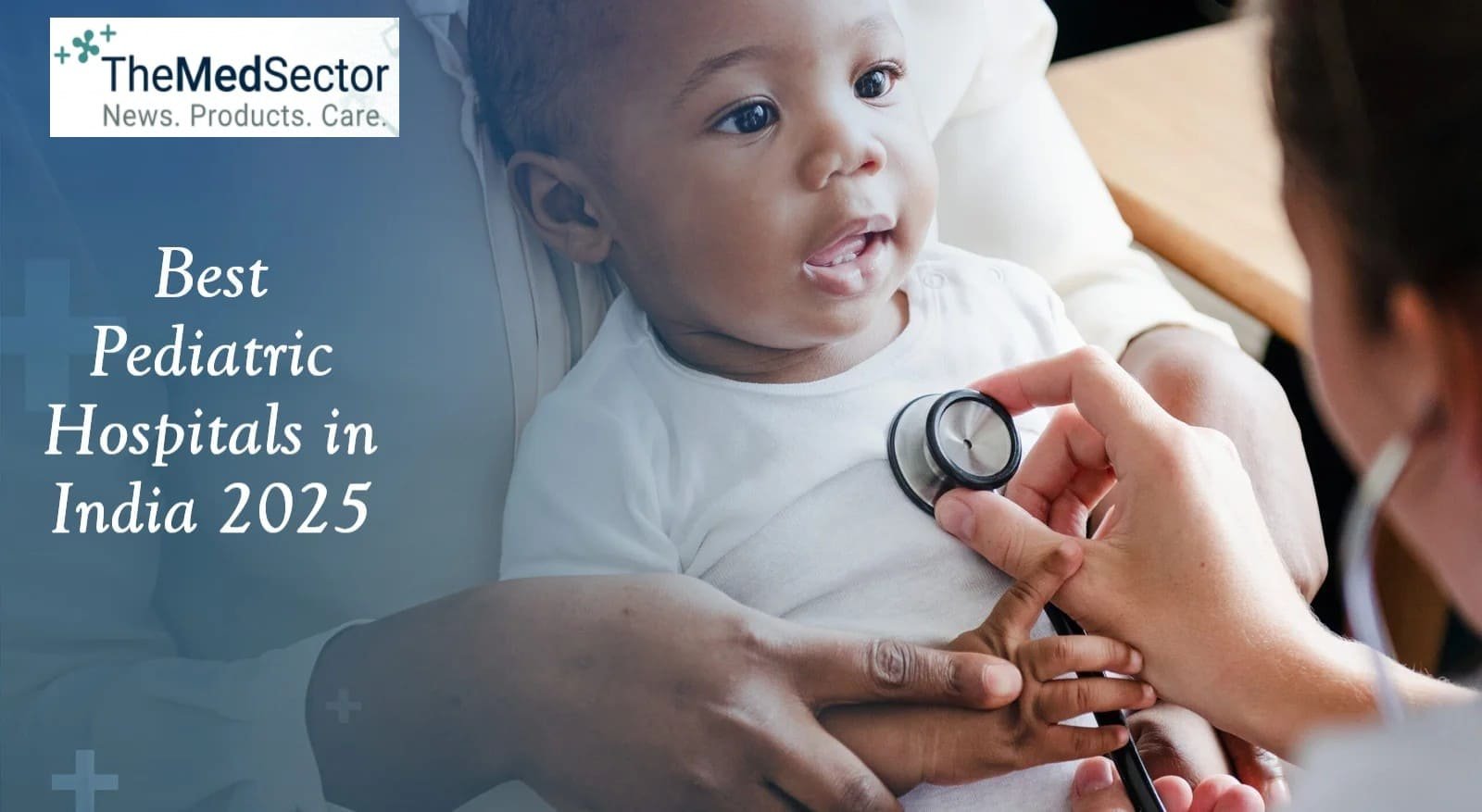 Best Pediatric Hospitals and Medical Clinics in India 2026
