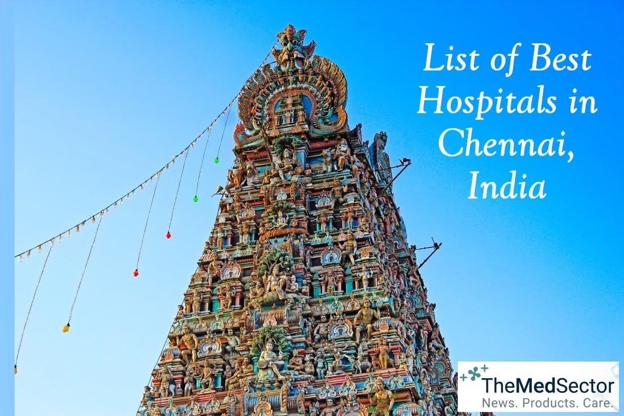 Best Hospitals and Medical Clinics in Chennai, Tamil Nadu, India