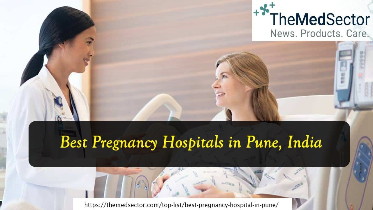 Best Pregnancy Hospitals and Medical Clinics in Pune, Maharashtra, India