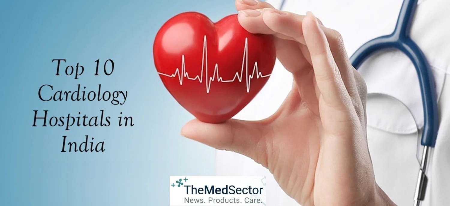 Top 10 Cardiology Hospitals in India in 2026