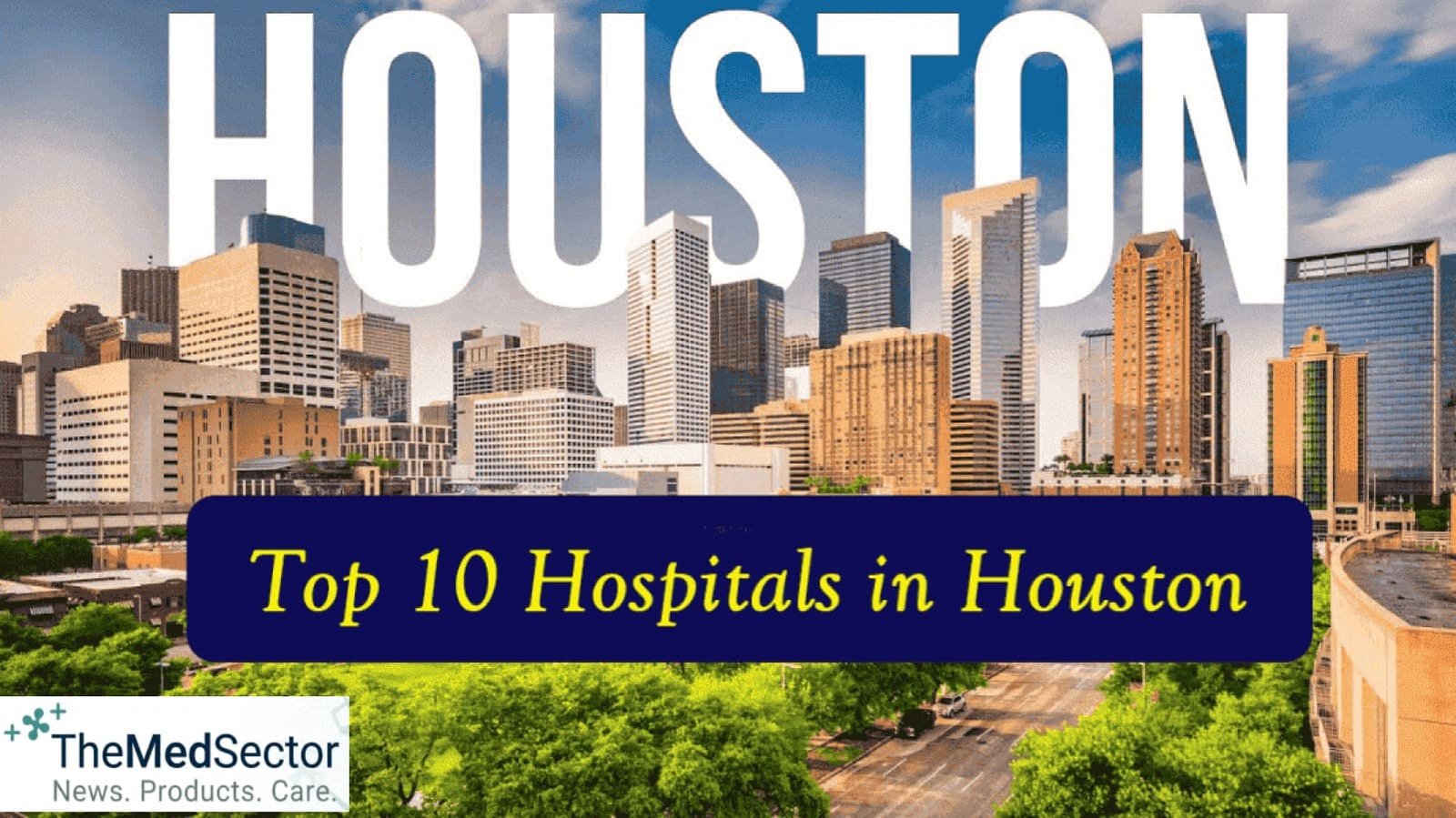 Best Hospitals and Medical Clinics in Houston, Texas, United States