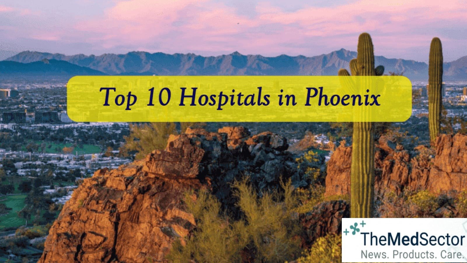 Best Hospitals and Medical Clinics in Phoenix, Arizona, United States