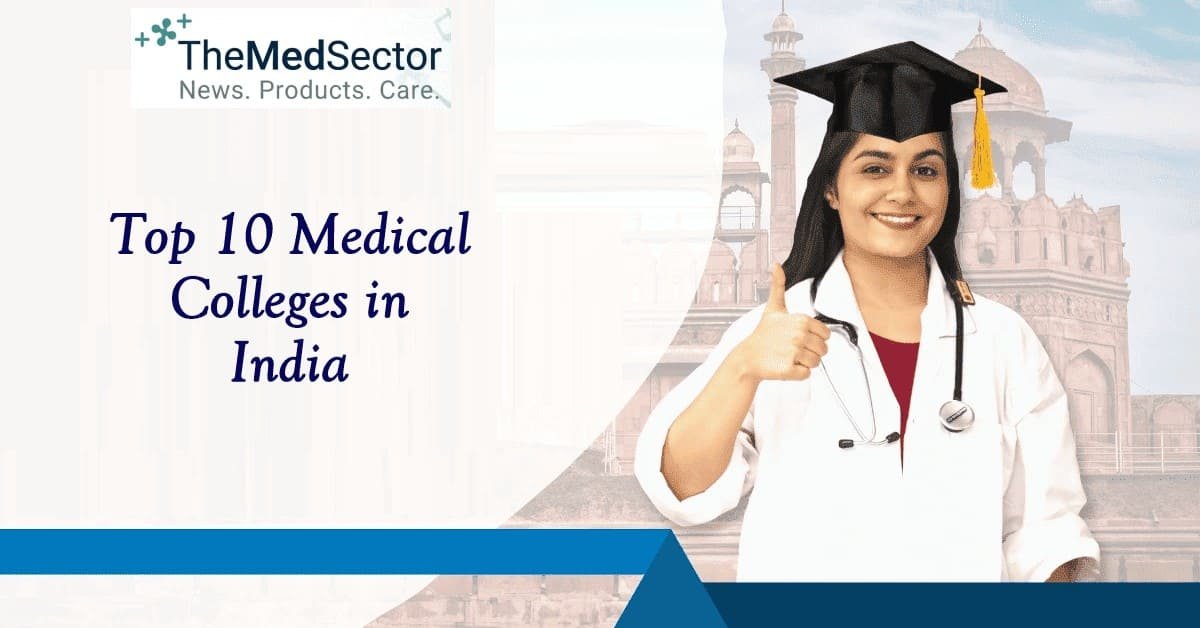 Top 10 Medical Colleges in India Providing Quality Education in 2026