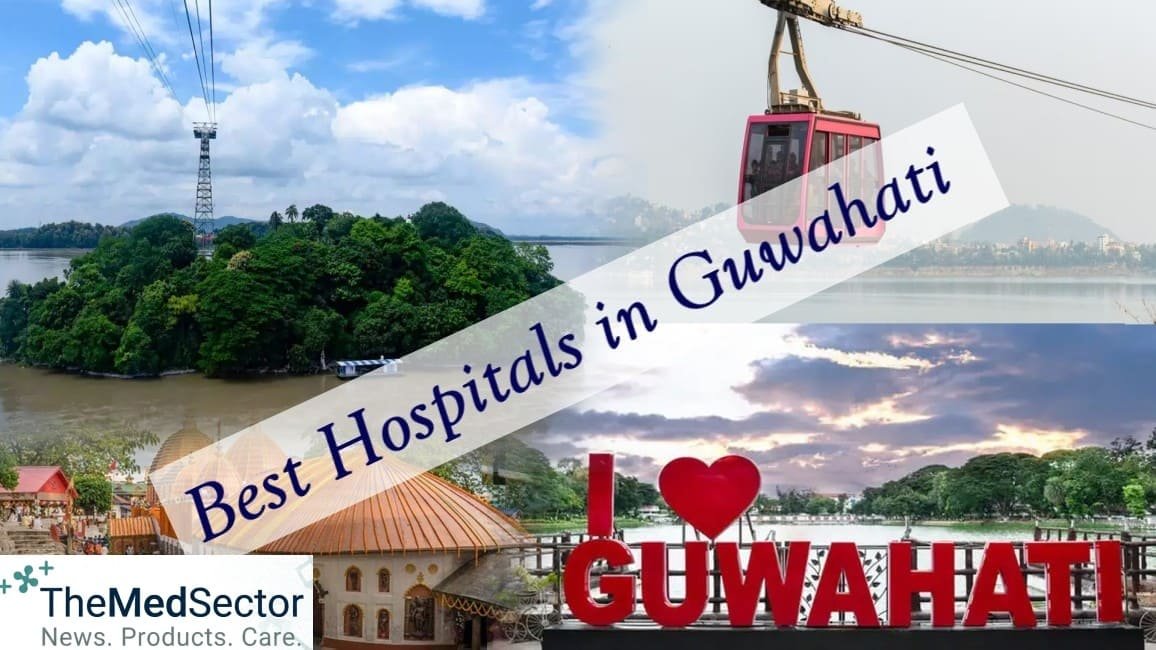 Best Hospitals and Medical Clinics in Guwahati, Assam, India