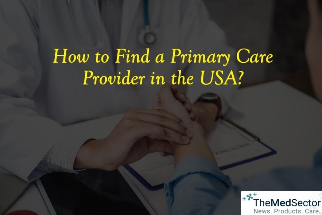 How to find a Primary Care Provider in the USA in 2026