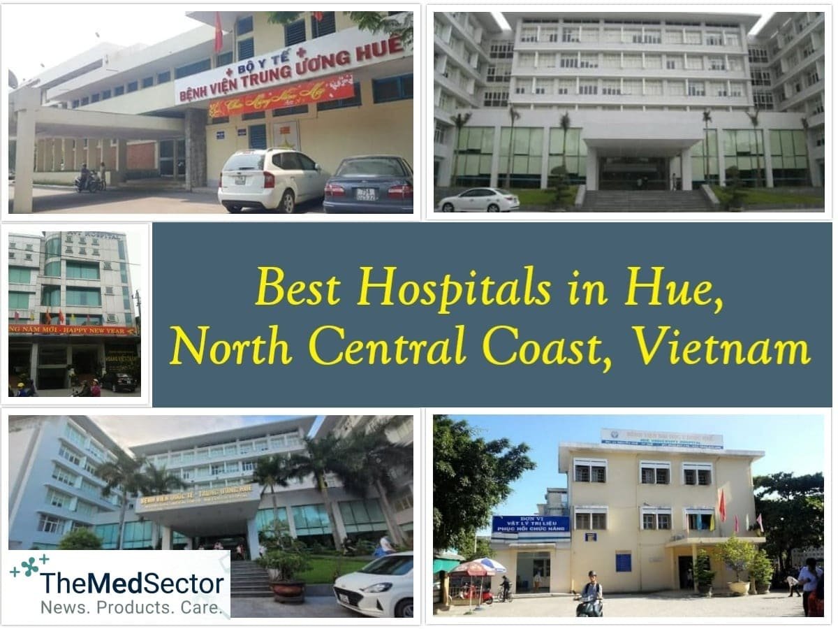 Best Hospitals and Medical Clinics in Hue, North Central Coast Region, Vietnam
