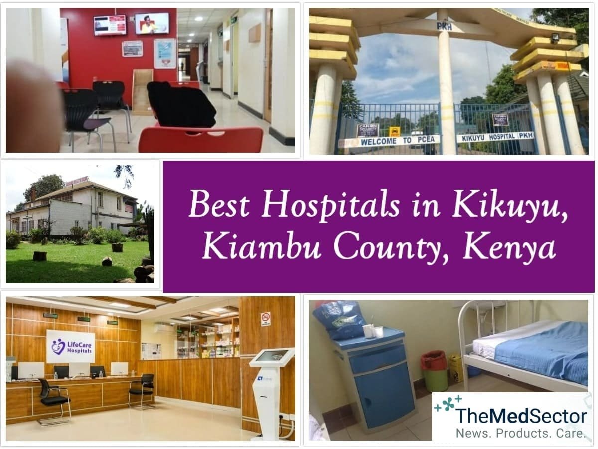 Best Hospitals and Medical Clinics in Kikuyu, Kiambu County, Kenya